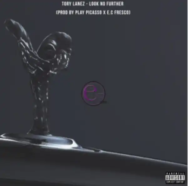 Tory Lanez - Look No Further